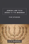 Cover of Jewish Law from Jesus to the Mishnah