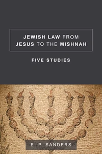 Cover of Jewish Law from Jesus to the Mishnah