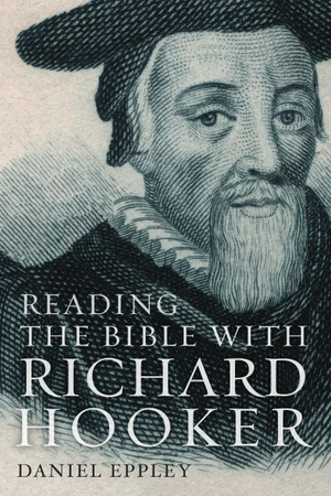 Cover of Reading the Bible with Richard Hooker