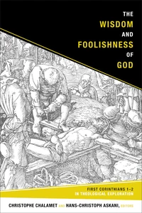 Cover of The Wisdom and Foolishness of God