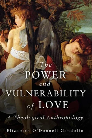 Cover of The Power and Vulnerability of Love