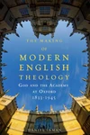 Cover of The Making of Modern English Theology