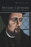 Cover of Deviant Calvinism