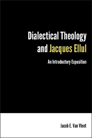 Cover of Dialectical Theology and Jacques Ellul