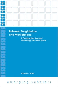 Cover of Between Magisterium and Marketplace