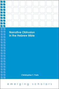Cover of Narrative Obtrusion in the Hebrew Bible