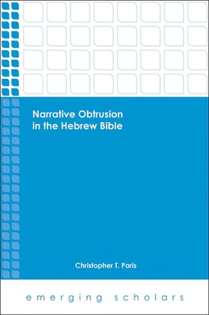 Cover of Narrative Obtrusion in the Hebrew Bible