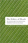 Cover of The Ethics of Death