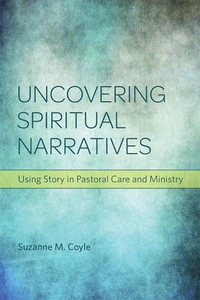 Cover of Uncovering Spiritual Narratives