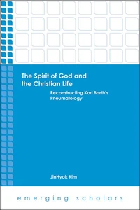 Cover of The Spirit of God and the Christian Life