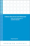 Cover of Fullness Received and Returned