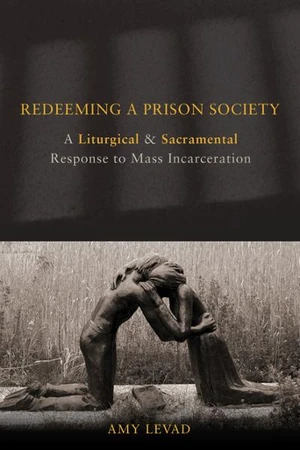 Cover of Redeeming a Prison Society