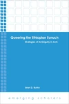 Cover of Queering the Ethiopian Eunuch