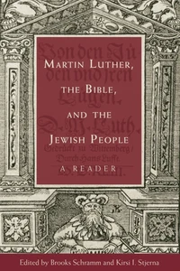 Cover of Martin Luther, the Bible, and the Jewish People
