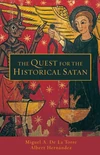 Cover of The Quest for the Historical Satan