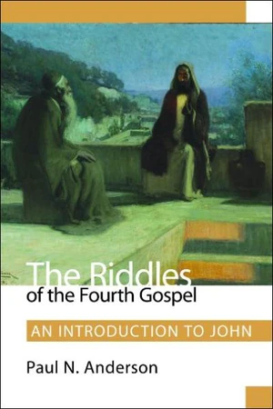 Cover of The Riddles of the Fourth Gospel