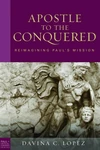 Cover of Apostle to the Conquered, paperback edition