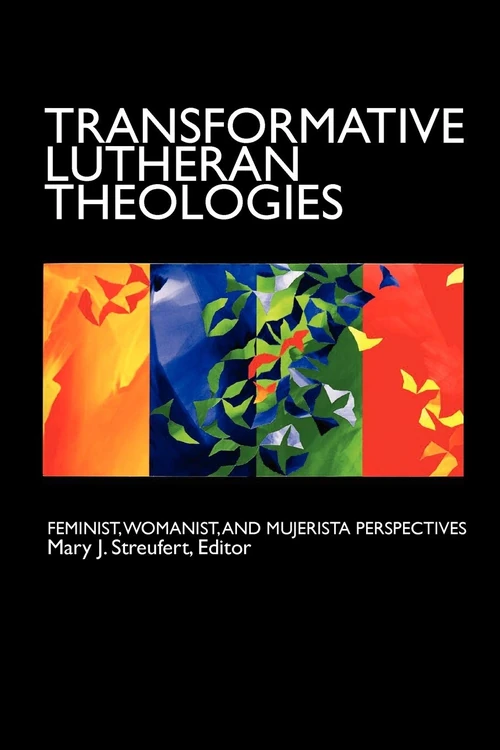 Cover of Transformative Lutheran Theologies
