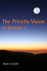 Cover of The Priestly Vision of Genesis 1