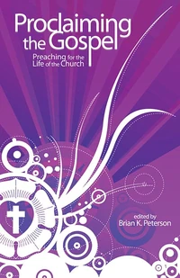 Cover of Proclaiming the Gospel