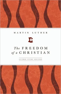 Cover of The Freedom of a Christian