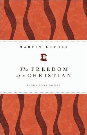 Cover of The Freedom of a Christian