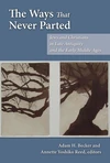 Cover of The Ways That Never Parted