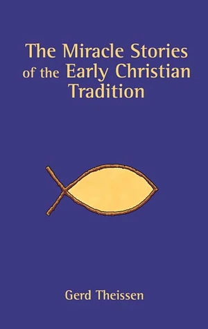 Cover of The Miracle Stories of the Early Christian Tradition