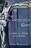 Cover of The Scandalous God