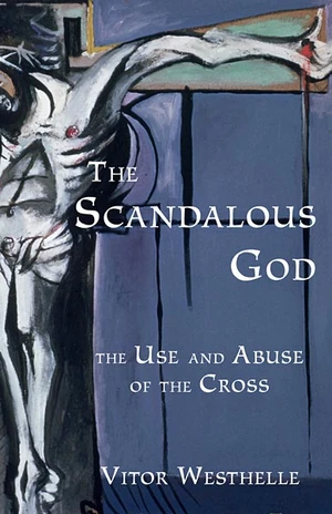 Cover of The Scandalous God