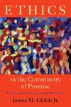 Cover of Ethics in the Community of Promise