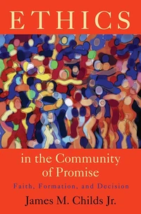 Cover of Ethics in the Community of Promise