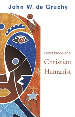 Cover of Confessions of a Christian Humanist