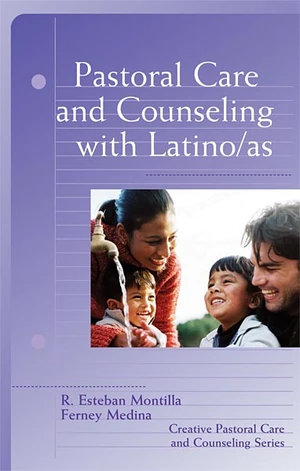 Cover of Pastoral Care and Counseling with Latino/as