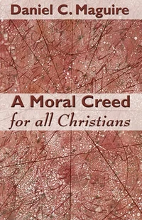 Cover of A Moral Creed for All Christians