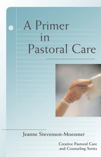 Cover of A Primer on Pastoral Care