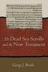 Cover of The Dead Sea Scrolls and the New Testament