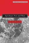 Cover of Apocalypse Now and Then