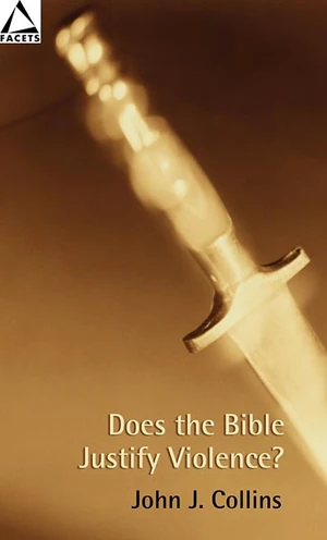 Cover of Does the Bible Justify Violence?