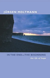 Cover of In the End -- The Beginning