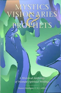 Cover of Mystics, Visionaries, and Prophets