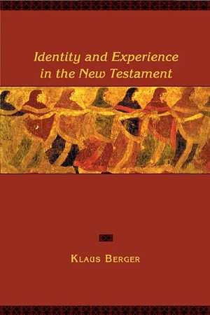 Cover of Identity and Experience in the New Testament