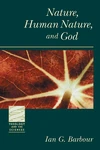 Cover of Nature, Human Nature, and God