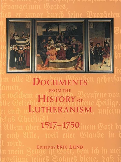 Cover of Documents from the History of Lutheranism, 1517-1750