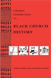 Cover of Fortress Introduction to Black Church History