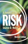 Cover of A Feminist Ethic of Risk