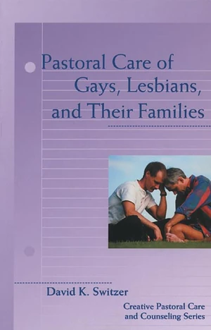 Cover of Pastoral Care of Gays, Lesbians, and Their Families