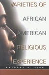 Cover of Varieties of African American Religious Experience