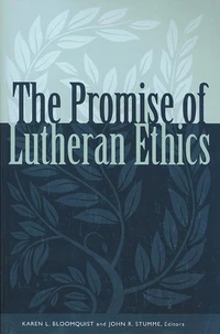 Cover of The Promise of Lutheran Ethics