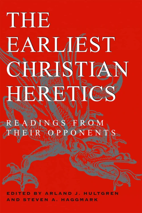 Cover of The Earliest Christian Heretics